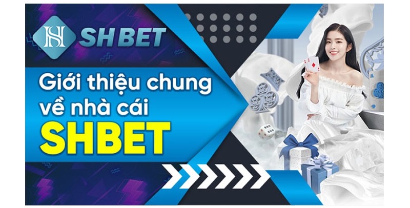 Giới thiệu về nhà cái Shbet