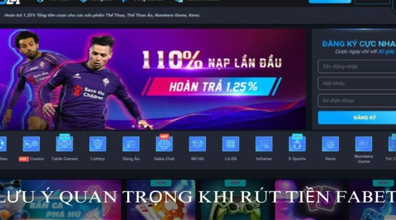 Hướng Dẫn Rút Tiền FABET Nhanh Chóng Qua Nhiều Nền Tảng