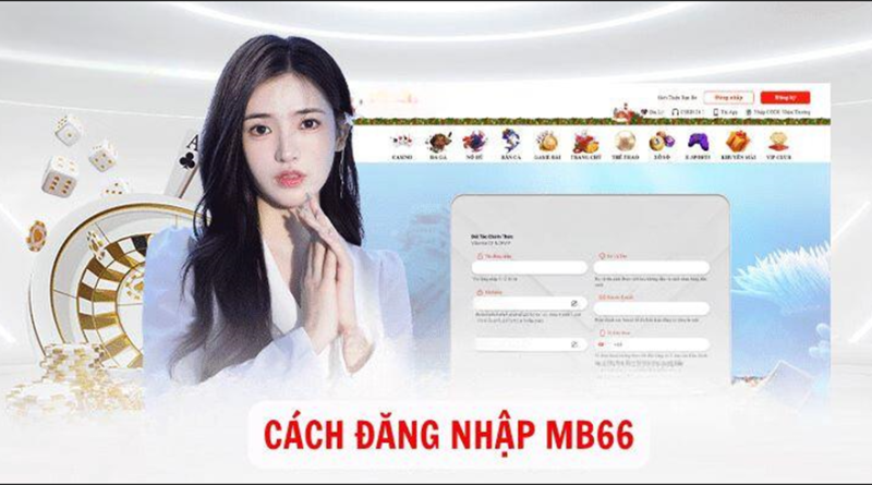 Đăng Nhập MB66: Thao Tác Thiết Yếu Để Chơi Cá Cược Online