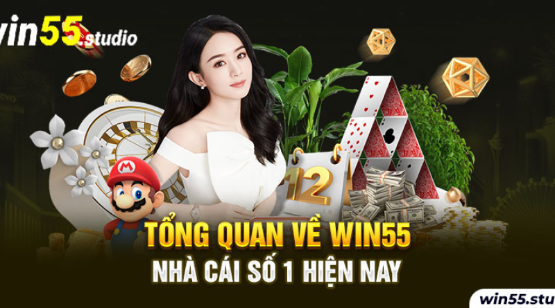 Giới thiệu nhà cái win55 – Điểm cá cược số 1 châu Á hiện nay