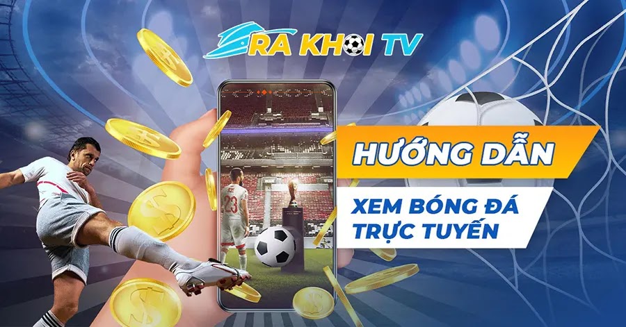 Điểm sáng của trang web Rakhoi TV