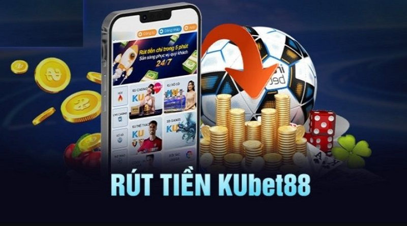 Hướng dẫn chi tiết cách rút tiền Kubet88 cho người mới chơi