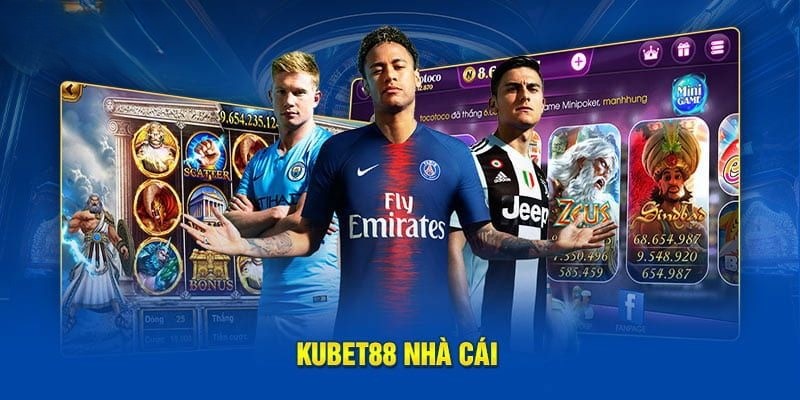 Khám phá thế mạnh nổi trội của Kubet88
