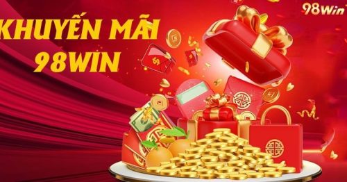 Bùng nổ khuyến mãi 98win – Rinh ngay quà khủng!