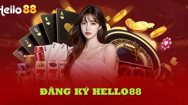 Đăng Ký Hello88 – Hướng Dẫn Tạo Tài Khoản & Ưu Đãi Thành Viên Mới
