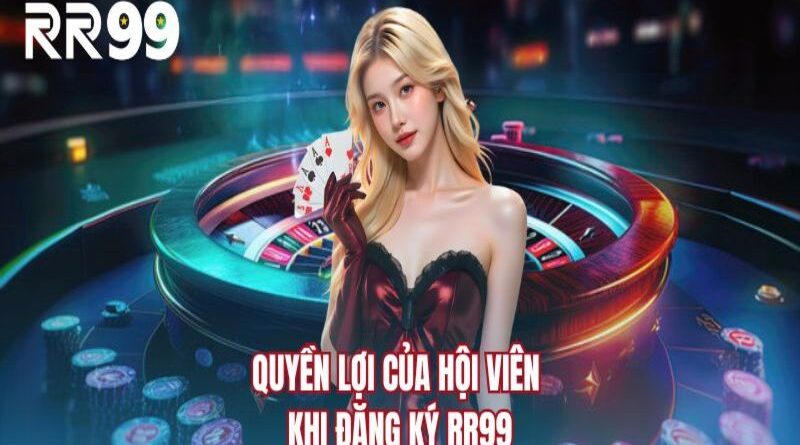 Đăng Ký RR99 – Bước Đầu Vào Thế Giới Giải Trí Đỉnh Cao Online