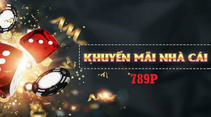 Khuyến mãi 789P và hướng dẫn nhận ưu đãi dành cho tất cả người chơi